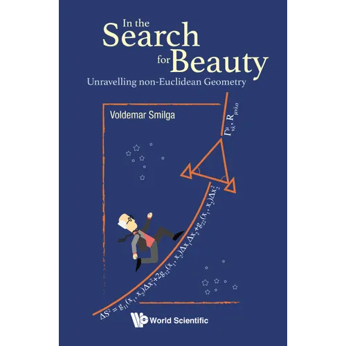 In the Search for Beauty: Unravelling Non-Euclidean Geometry