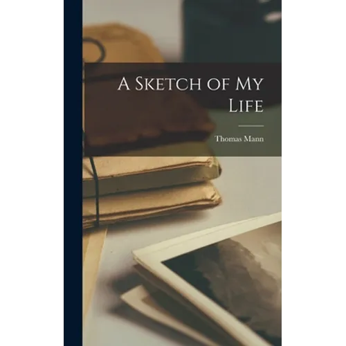 A Sketch of My Life