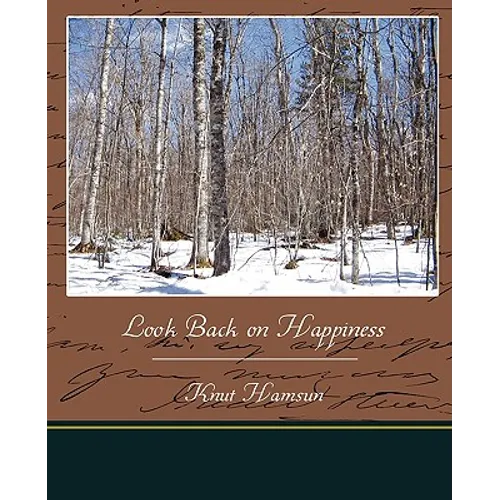 Look Back on Happiness