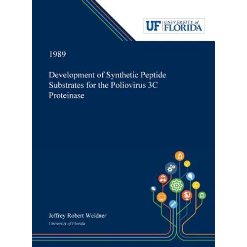 Development of Synthetic Peptide Substrates for the Poliovirus 3C Proteinase