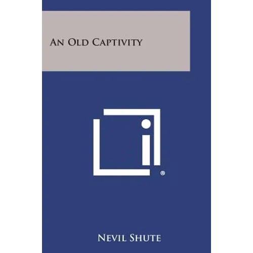 An Old Captivity
