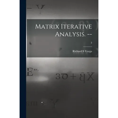 Matrix Iterative Analysis. --; 3