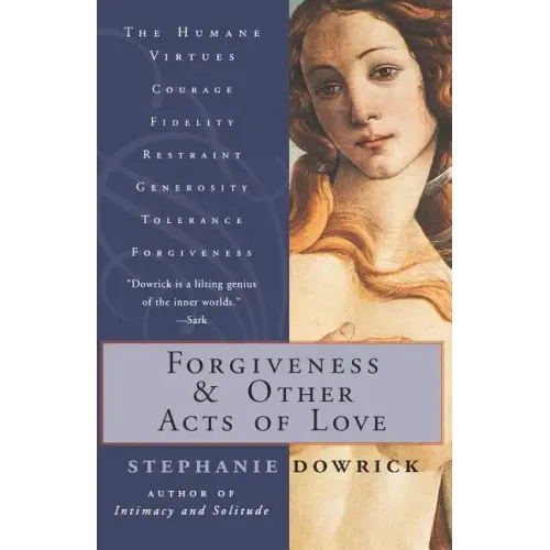Forgiveness and Other Acts of Love