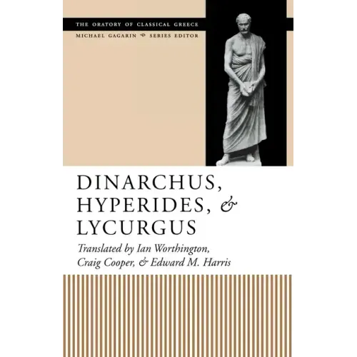 Dinarchus, Hyperides, and Lycurgus
