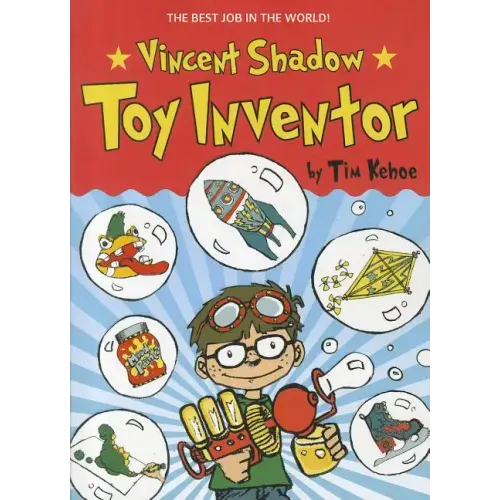 Vincent Shadow: Toy Inventor