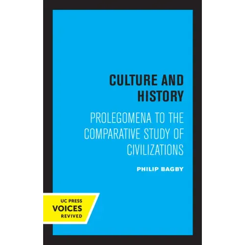 Culture and History: Prolegomena to the Comparative Study of Civilizations