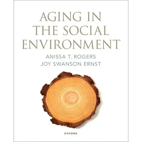 Aging in the Social Environment