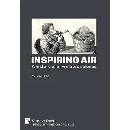 Inspiring air: A history of air-related science