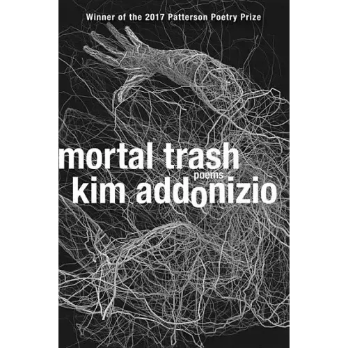 Mortal Trash: Poems