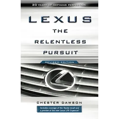 Lexus: The Relentless Pursuit