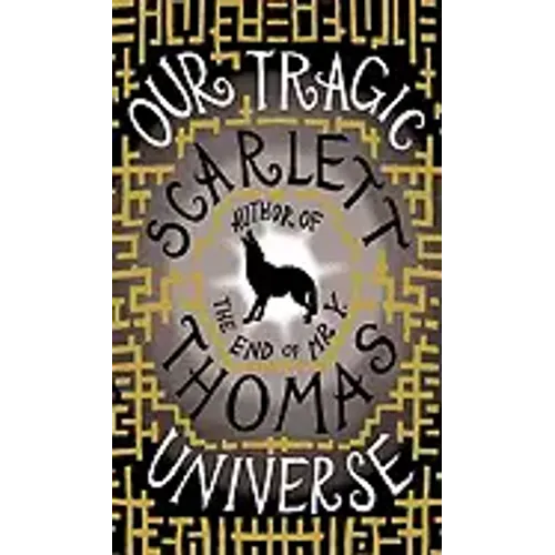 Our Tragic Universe
