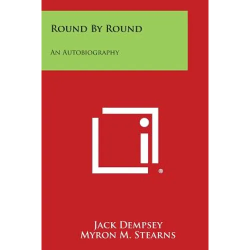 Round by Round: An Autobiography