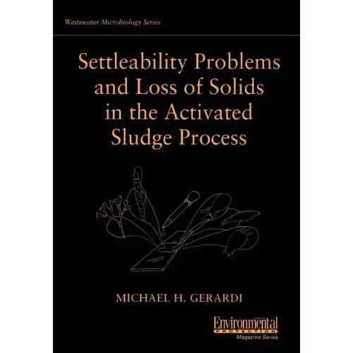 Settleability Problems and Loss of Solids in the Activated Sludge Process