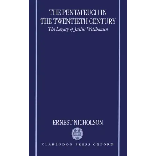 The Pentateuch in the Twentieth Century