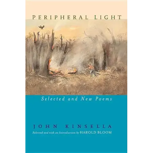 Peripheral Light: Selected and New Poems