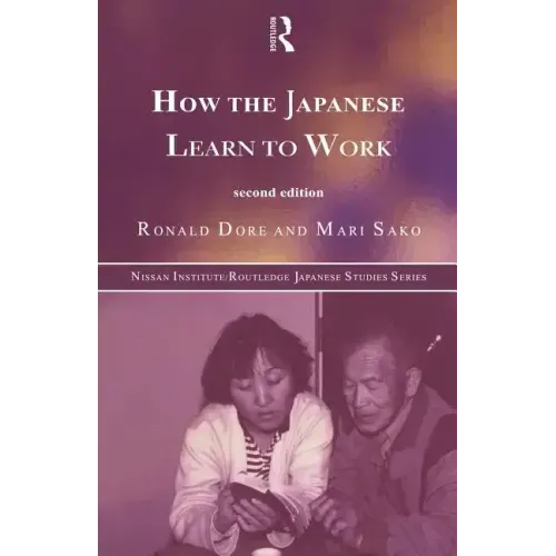 How the Japanese Learn to Work