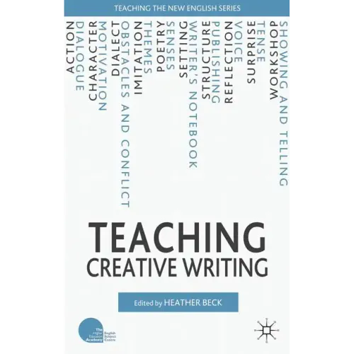 Teaching Creative Writing