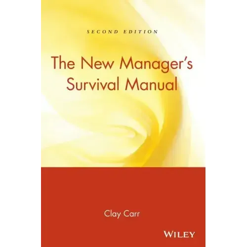 The New Manager's Survival Manual