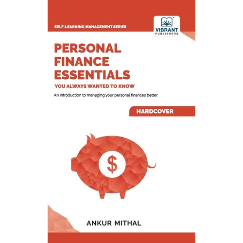Personal Finance Essentials You Always Wanted to Know