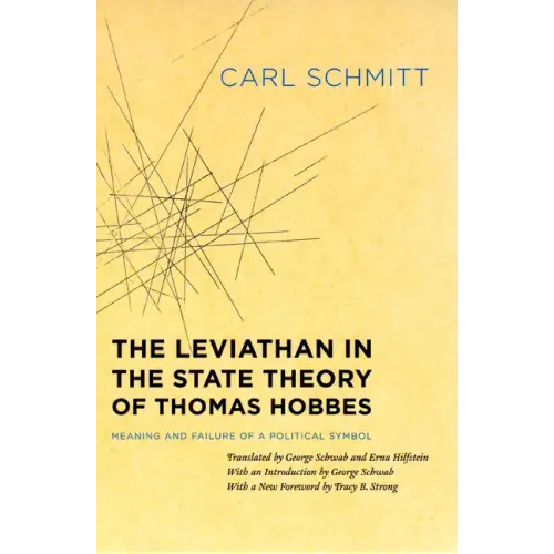 The Leviathan in the State Theory of Thomas Hobbes: Meaning and Failure of a Political Symbol