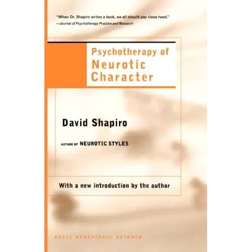 Psychotherapy of Neurotic Character