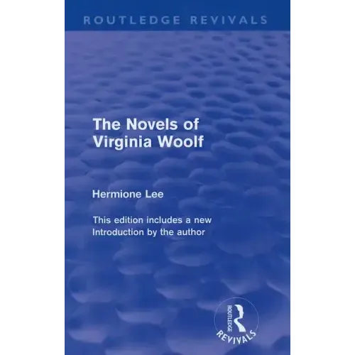 The Novels of Virginia Woolf