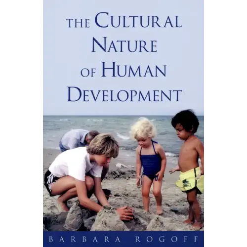 The Cultural Nature of Human Development