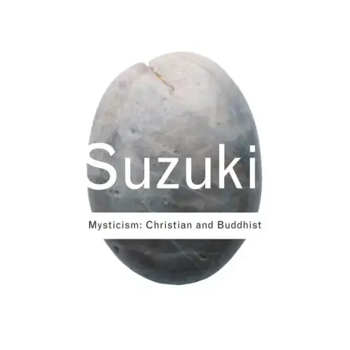 Mysticism: Christian and Buddhist