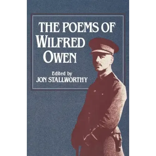 The Poems of Wilfred Owen the Poems of Wilfred Owen
