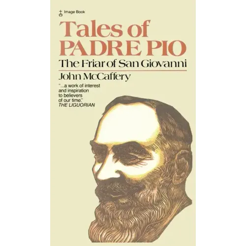 Tales of Padre Pio: The Friar of San Giovanni