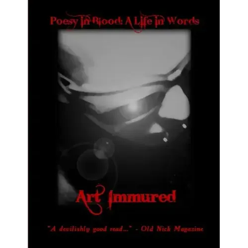 Poesy in Blood: A Life in Words