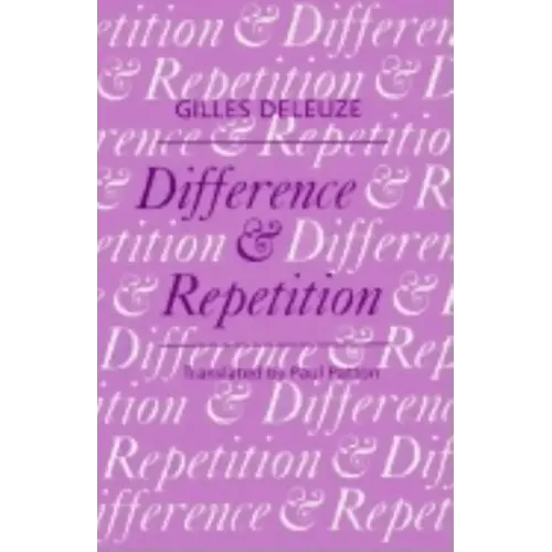 Difference and Repetition