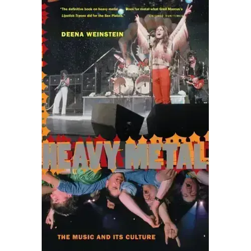 Heavy Metal: The Music and Its Culture, Revised Edition