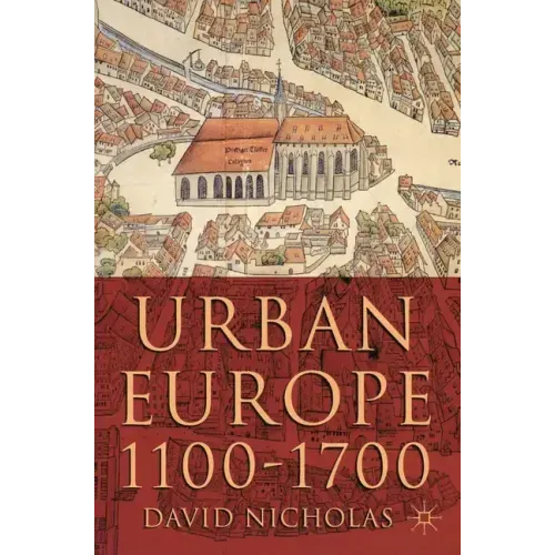 Urban Europe 1100-1700
