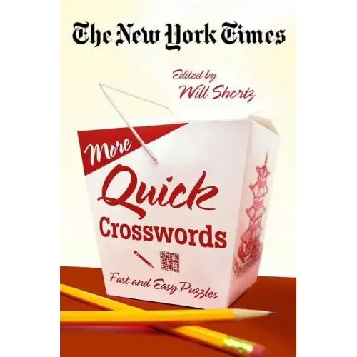 The New York Times More Quick Crosswords: Fast and Easy Puzzles