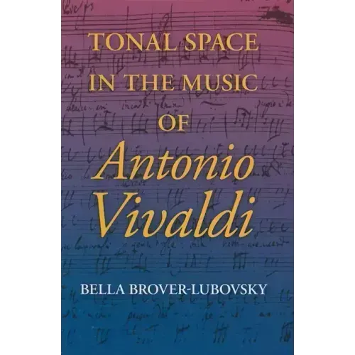 Tonal Space in the Music of Antonio Vivaldi