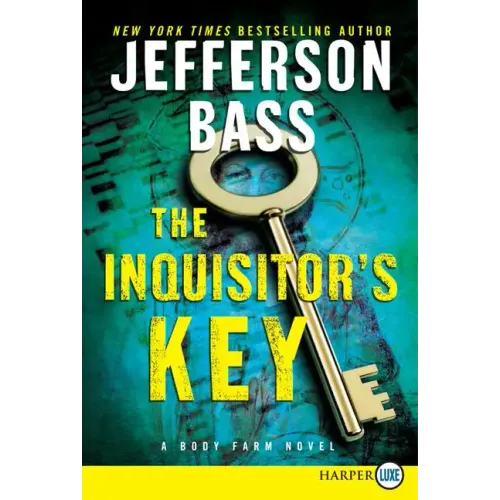 The Inquisitor's Key: A Body Farm Novel