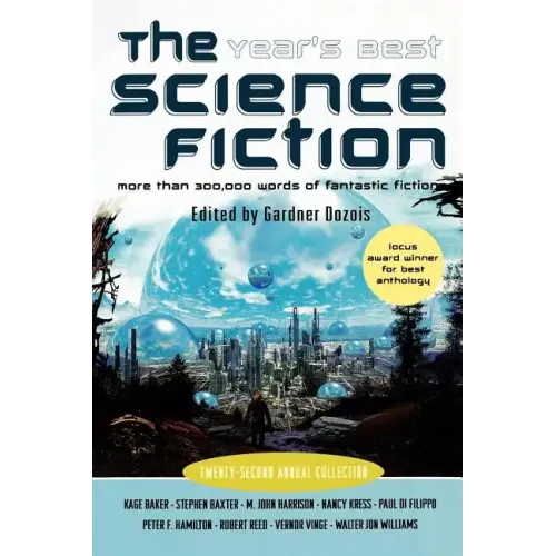 The Year's Best Science Fiction: Twenty-Second Annual Collection
