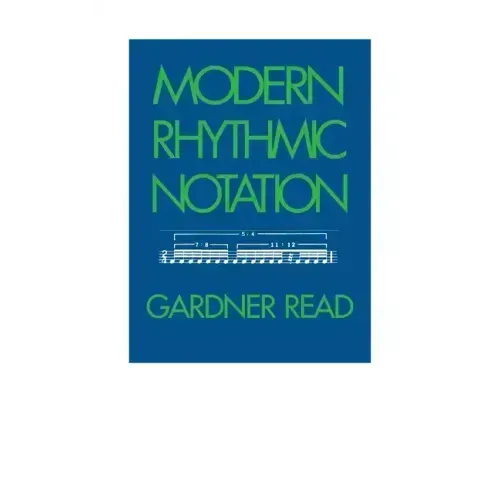 Modern Rhythmic Notation