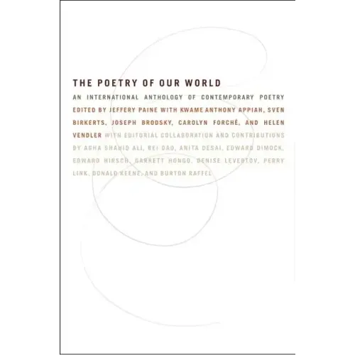 The Poetry of Our World: An International Anthology of Contemporary Poetry