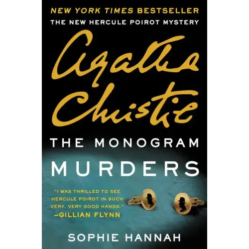 The Monogram Murders: A New Hercule Poirot Mystery