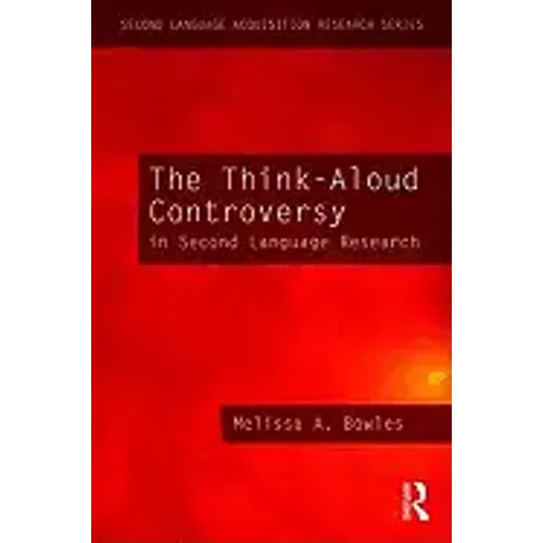 The Think-Aloud Controversy in Second Language Research