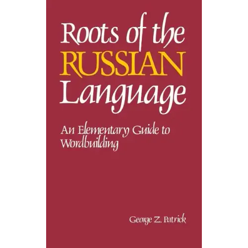 Roots of the Russian Language