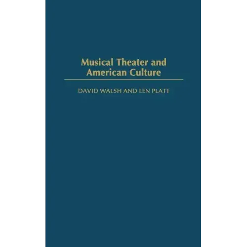 Musical Theater and American Culture
