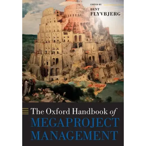 The Oxford Handbook of Megaproject Management