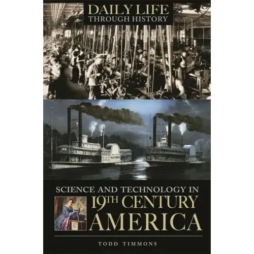 Science and Technology in Nineteenth-Century America