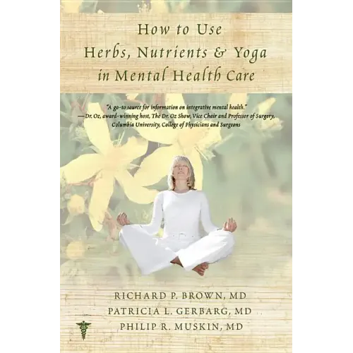 How to Use Herbs, Nutrients, & Yoga in Mental Health