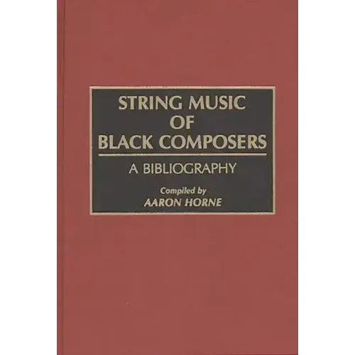 String Music of Black Composers: A Bibliography