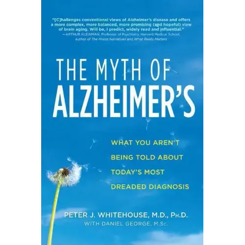 The Myth of Alzheimer's