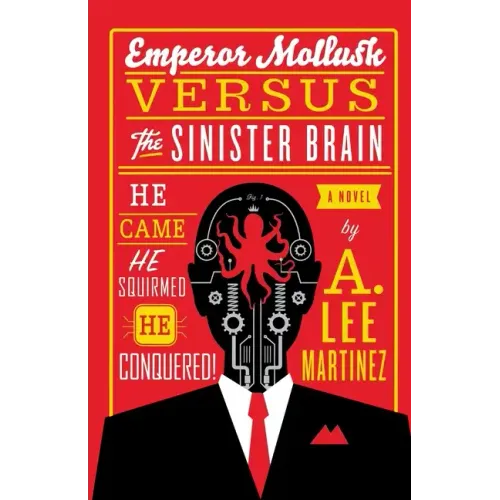 Emperor Mollusk versus The Sinister Brain
